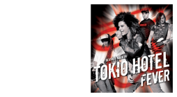 Tokio Hotel Fever Tokio Hotel Fever