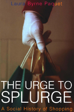The Urge To Splurge The Urge To Splurge
