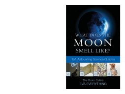 What Does The Moon Smell Like? What Does The Moon Smell Like?