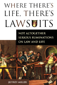 Where There's Life, There's Lawsuits Where There's Life, There's Lawsuits