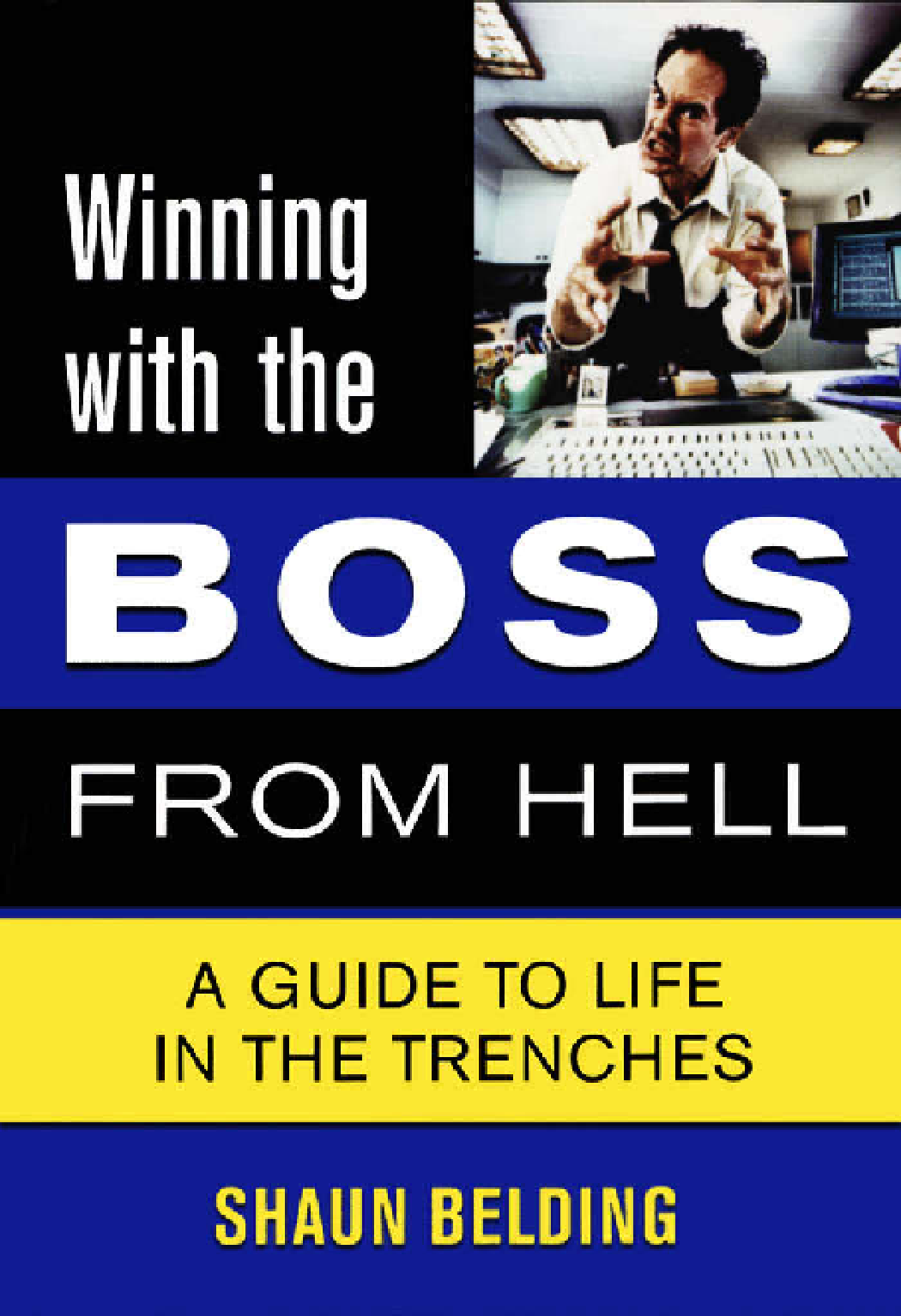 Winning With The Boss From Hell