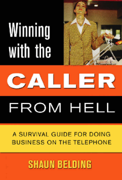 Winning With The Caller From Hell Winning With The Caller From Hell