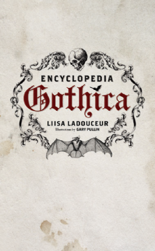 Encyclopedia Gothica Encyclopedia Gothica