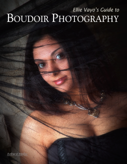 Ellie Vayo's Guide To Boudoir Photography Ellie Vayo's Guide To Boudoir Photography