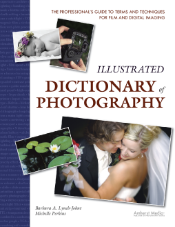 Illustrated Dictionary Of Photography Illustrated Dictionary Of Photography