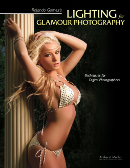 Rolando Gomez's Lighting For Glamour Photography Rolando Gomez's Lighting For Glamour Photography