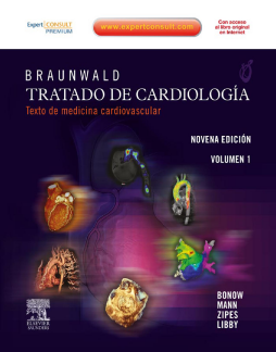 Braunwald. Tratado de cardiología + ExpertConsult Braunwald. Tratado de cardiología + ExpertConsult