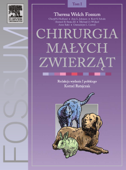 Chirurgia małych zwierząt. Tom 1 Chirurgia małych zwierząt. Tom 1