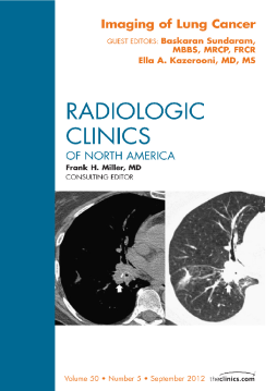 Imaging of Lung Cancer, An Issue of Radiologic Clinics of North America - E-Book Imaging of Lung Cancer, An Issue of Radiologic Clinics of North America - E-Book