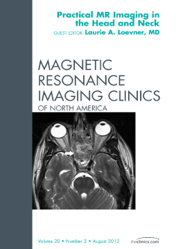 Head and Neck MRI,  An Issue of Magnetic Resonance Imaging Clinics - E-Book