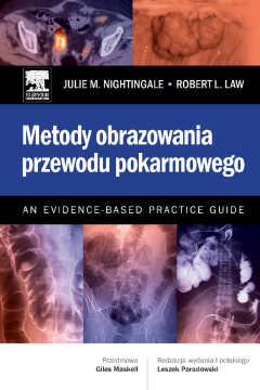 Metody obrazowania przewodu pokarmowego. An Evidence-Based Practice Guide Metody obrazowania przewodu pokarmowego. An Evidence-Based Practice Guide