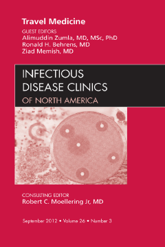 Travel Medicine, An Issue of Infectious Disease Clinics - E-Book Travel Medicine, An Issue of Infectious Disease Clinics - E-Book
