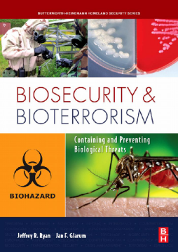 Biosecurity and Bioterrorism Biosecurity and Bioterrorism