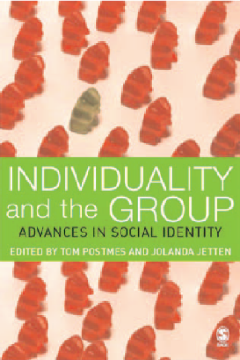 Individuality and the Group: Advances in Social Identity Individuality and the Group: Advances in Social Identity
