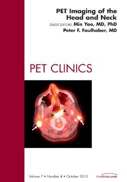 PET Imaging of the Head and Neck,  An Issue of PET Clinics - E-Book