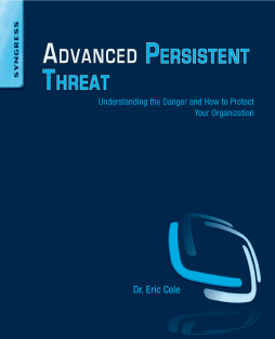 Advanced Persistent Threat Advanced Persistent Threat