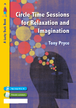 Circle Time Sessions for Relaxation and Imagination Circle Time Sessions for Relaxation and Imagination