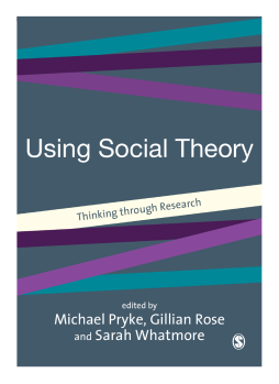 Using Social TheoryThinking through Research Using Social TheoryThinking through Research