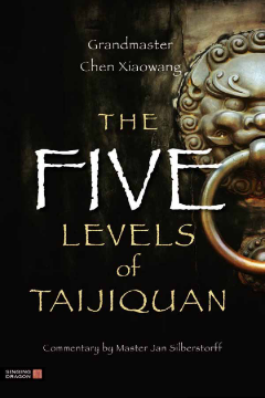 The Five Levels of Taijiquan The Five Levels of Taijiquan