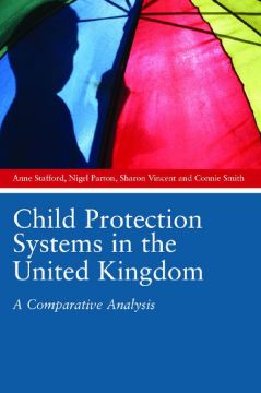 Child Protection Systems in the United Kingdom Child Protection Systems in the United Kingdom