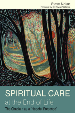 Spiritual Care at the End of Life Spiritual Care at the End of Life