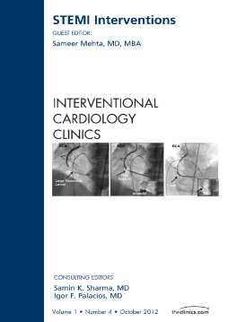 STEMI Interventions, An issue of Interventional Cardiology Clinics - E-Book STEMI Interventions, An issue of Interventional Cardiology Clinics - E-Book