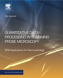 Quantitative Data Processing in Scanning Probe Microscopy Quantitative Data Processing in Scanning Probe Microscopy