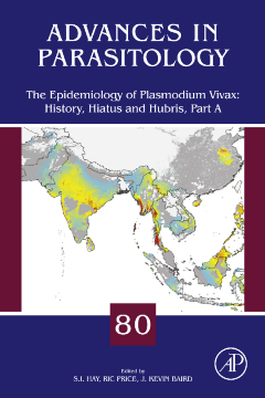 The Epidemiology of Plasmodium Vivax: History, Hiatus and Hubris The Epidemiology of Plasmodium Vivax: History, Hiatus and Hubris