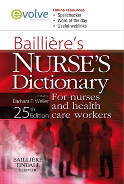 Bailliere's Nurses Dictionary, International Edition E-Book Bailliere's Nurses Dictionary, International Edition E-Book