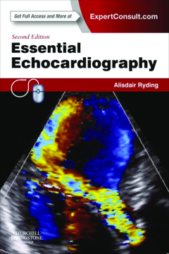 Essential Echocardiography - E-Book Essential Echocardiography - E-Book