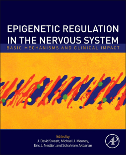 Epigenetic Regulation in the Nervous System Epigenetic Regulation in the Nervous System