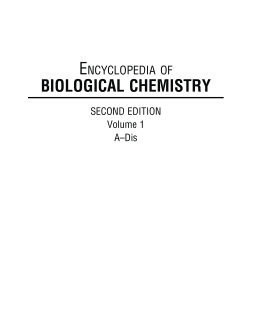 Encyclopedia of Biological Chemistry Encyclopedia of Biological Chemistry