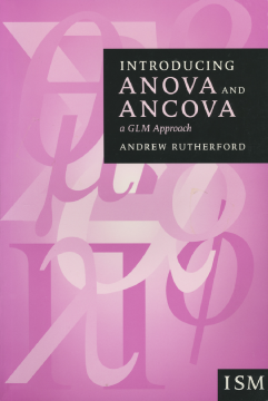 Introducing Anova and Ancova:A GLM Approach
