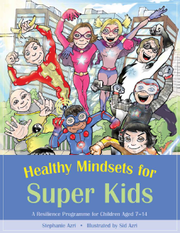 Healthy Mindsets for Super Kids Healthy Mindsets for Super Kids