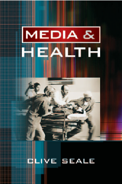 Media and Health: Media and Health: