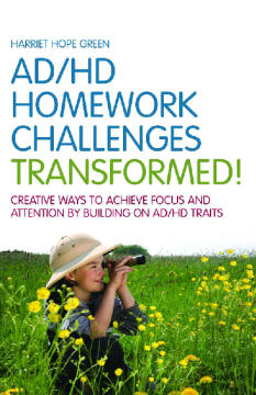 AD/HD Homework Challenges Transformed! AD/HD Homework Challenges Transformed!