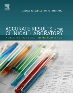 Accurate Results in the Clinical Laboratory Accurate Results in the Clinical Laboratory