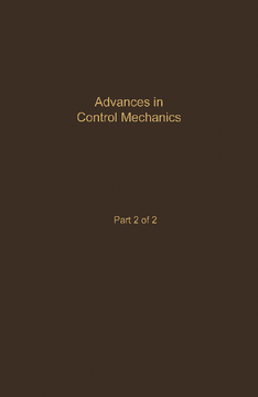 Control and Dynamic Systems V35: Advances in Control Mechanics Part 2 of 2