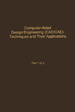 Control and Dynamic Systems V58: Computer-Aided Design/Engineering (Cad/Cae) Techniques And Their Applications Part 1 of 2