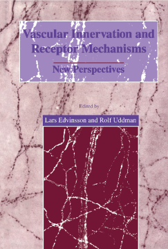 Vascular Innervation and Receptor Mechanisms Vascular Innervation and Receptor Mechanisms