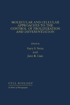 Molecular And Cellular Approaches To The Control Of Proliferation And Differentiation