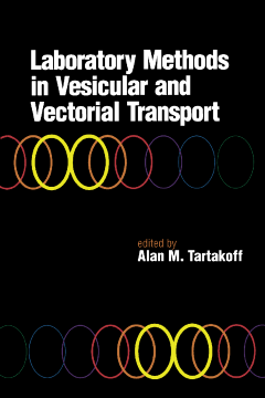Laboratory Methods in Vesicular and Vectorial Transport Laboratory Methods in Vesicular and Vectorial Transport