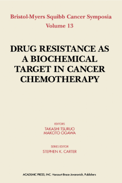 Drug Resistance As a Biochemical Target in Cancer Chemotherapy Drug Resistance As a Biochemical Target in Cancer Chemotherapy