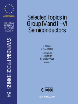 Selected Topics in Group IV and II-VI Semiconductors Selected Topics in Group IV and II-VI Semiconductors