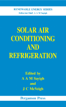 Solar Air Conditioning and Refrigeration Solar Air Conditioning and Refrigeration