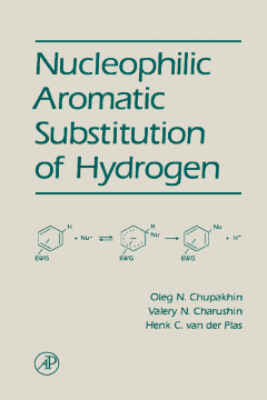 Nucleophilic Aromatic Substitution of Hydrogen Nucleophilic Aromatic Substitution of Hydrogen