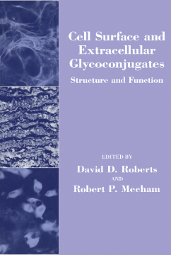 Cell Surface and Extracellular Glycoconjugates Cell Surface and Extracellular Glycoconjugates