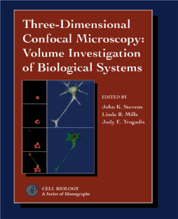 Three-Dimensional Confocal Microscopy: Volume Investigation of Biological Specimens Three-Dimensional Confocal Microscopy: Volume Investigation of Biological Specimens