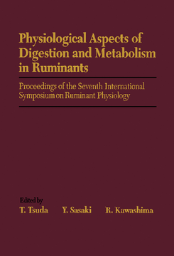 Physiological Aspects of Digestion and Metabolism in Ruminants