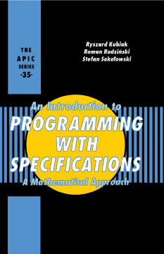 An Introduction to Programming with Specifications An Introduction to Programming with Specifications